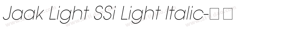 Jaak Light SSi Light Italic字体转换
